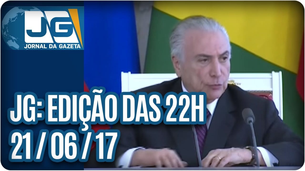 Jornal da Gazeta – Edição das 10 – 21/06/2017