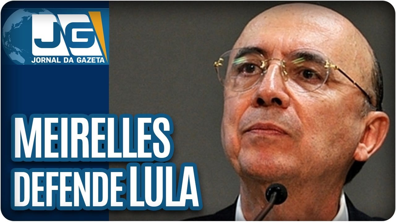 Meirelles depõe e defende Lula